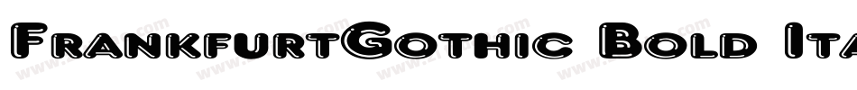 FrankfurtGothic Bold Italic字体转换